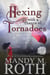 Hexing with a Chance of Tornadoes - Grimm Cove, #2