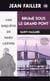 Brume sous le grand pont - Les enquêtes de Mary Lester - Tome 10