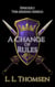 A Change of Rules - The Missing Shield, #1