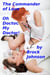 The Commander of Love: Oh Doctor, My Doctor!