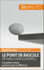 Le point de bascule de Malcolm Gladwell - Ces petites choses qui font toute la différence