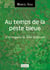 Au temps de la peste bleue