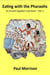 Eating with the Pharaohs - An Ancient Egyptian Cook Book - Part 1 - Eating with the  Pharaohs, #1
