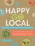 Happy-Go-Local - The Smart Mom's Guide to Living the Good (and sustainable) Life!