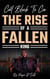 Cell Block To Ceo The Rise Of A Fallen King