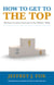 How to Get to the Top - Business lessons learned at the dinner table