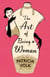 The Art of Being a Woman - My Mother, Schiaparelli, and Me