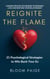 Reignite the Flame: 21 Psychological Strategies to Win Back Your Ex