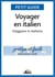 Voyager en italien - Viaggiare in italiano