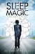 Sleep Magic