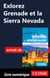 Explorez Grenade et la Sierra Nevada