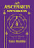 Ascension Handbook - Channeled Material by Serapis