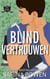 Blind vertrouwen - Ivy Years, #5