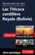 Randonnée de rêve - Lac Titicaca cordillère Royale (Bolivie)