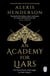 An Academy for Liars - The addictive, horror-drenched new Gothic dark academia novel everyone will be talking about