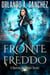 Fronte Freddo - Il Destino Dei Maghi Oscuri, #2