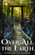 Over All the Earth - The Tales of the Chants