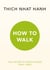 How To Walk