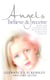 Angels Believe and Receive - Bring the guidance and wisdom of the angels into your life