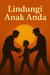 Lindungi Anak Andain