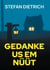 Gedanke us em Nüüt - (angeri) Mundart-Gedicht