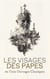 Les Visages des Papes en Trois Ouvrages Classiques - Urbain II : un pape au moyen âge, Comte du Pape, Le Pape Léon XIII, etc.