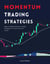 Momentum Trading Strategies - Day Trading Made Easy, #4