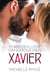 Xavier - Forbidden Love Dangerous Men, #1