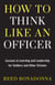 How to Think Like an Officer - Lessons in Learning and Leadership for Soldiers and Citizens