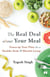 The Real Deal About Your Meal - Power-Up Your Plate For A Healthy Body And Blissful Living