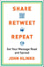 Share, Retweet, Repeat - Get Your Message Read and Spread