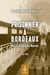 Prisonnier à Bordeaux - Récit d'Adolphe Nantel 1931-1932