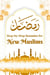 Step-by-Step Ramadan for New Muslims