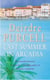 Last Summer in Arcadia - A passionate novel about love, friendship and betrayal