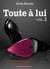 Toute à lui - volume 2