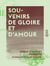 Souvenirs de gloire et d'amour