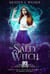 The Salty Witch: Summer School - Santa Cruz Witch Academy, #3