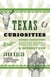 Texas Curiosities - Quirky Characters, Roadside Oddities & Offbeat Fun