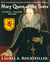 Mary Queen of the Scots: Student - Teacher Edition - Legendary Women of World History Textbooks, #4