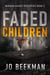 Faded Children - Morgan Knight Mysteries, #2