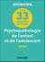 33 grandes notions de psychopathologie de l'enfant et de l'adolescent - 2e éd.