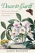 Down to Earth - Practical Thoughts for Passionate Gardeners