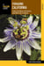 Foraging California - Finding, Identifying, and Preparing Edible Wild Foods in California