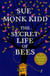 The Secret Life of Bees - The stunning multi-million bestselling novel about a young girl's journey; poignant, uplifting and unforgettable