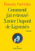 Comment j'ai retrouvé Xavier Dupont de Ligonnès