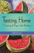 Tasting Home - Coming of Age in the Kitchen