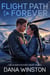 Flight Path to Forever - The Alaska Rugged Heart Series, #1