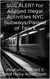 SOS ALERT for Alleged Illegal Activities NYC Subways/Palace of Tears