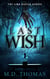 Last Wish - The Linh Davies Series, #1