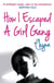 How I Escaped a Girl Gang - Rolling in a London Girl Gang
